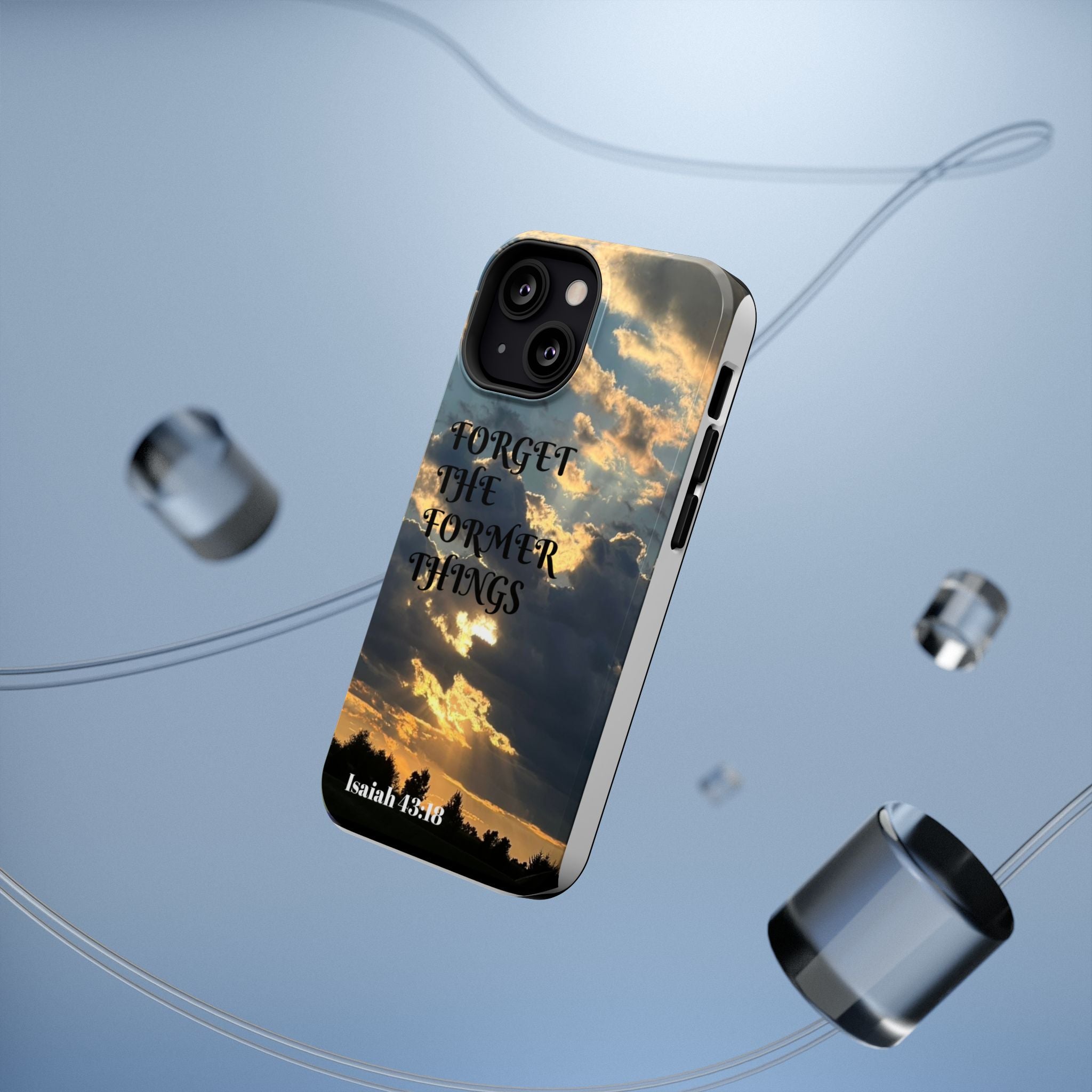 Impact-Resistant Cases (ISAIAH 43:18)