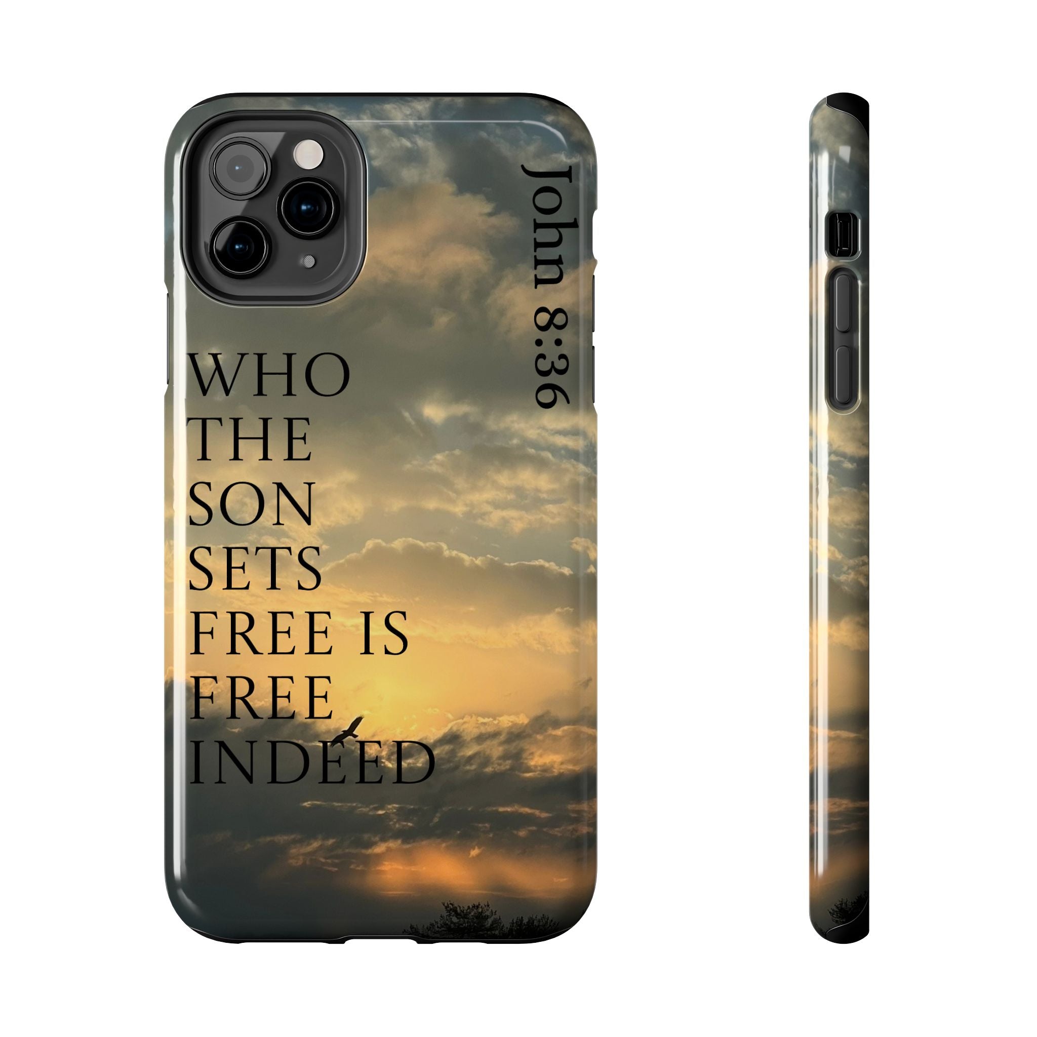 Tough Phone Cases (JOHN 8:36)