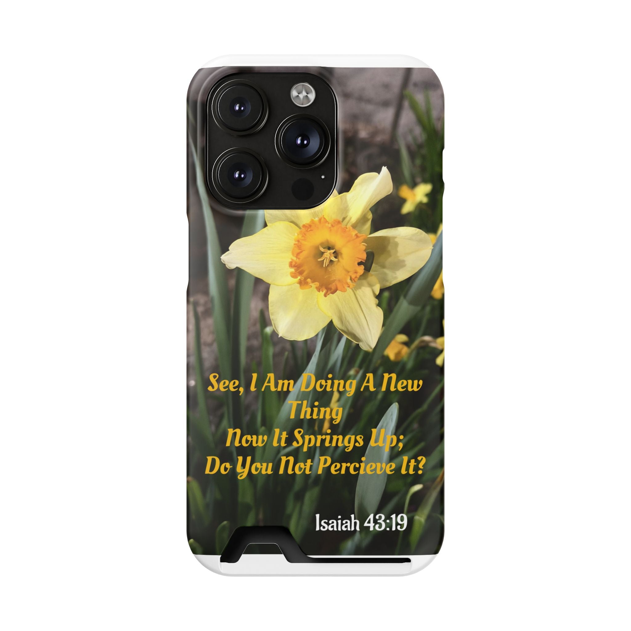 Phone Case With Card Holder (ISAIAH 43:19)