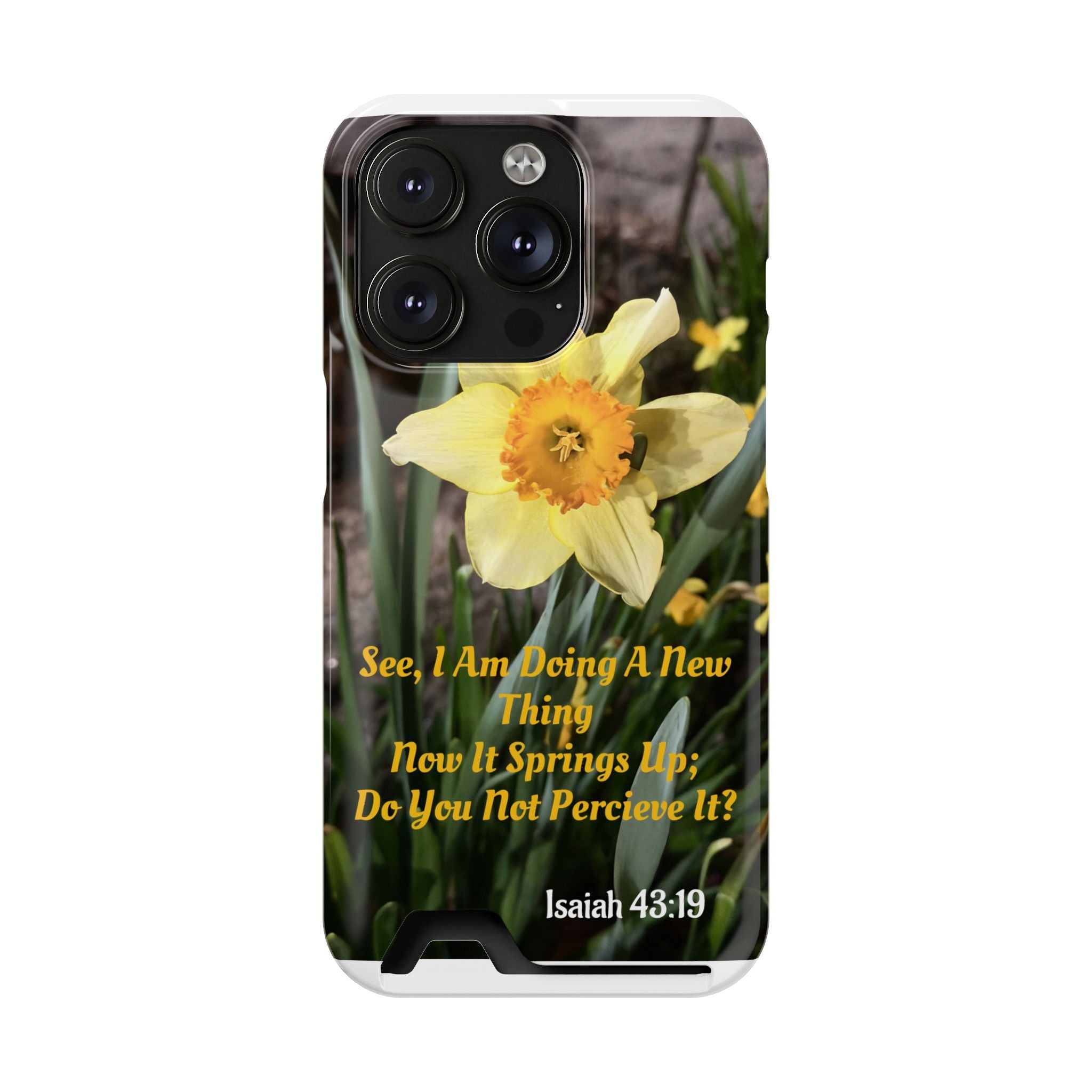 Phone Case With Card Holder (ISAIAH 43:19)