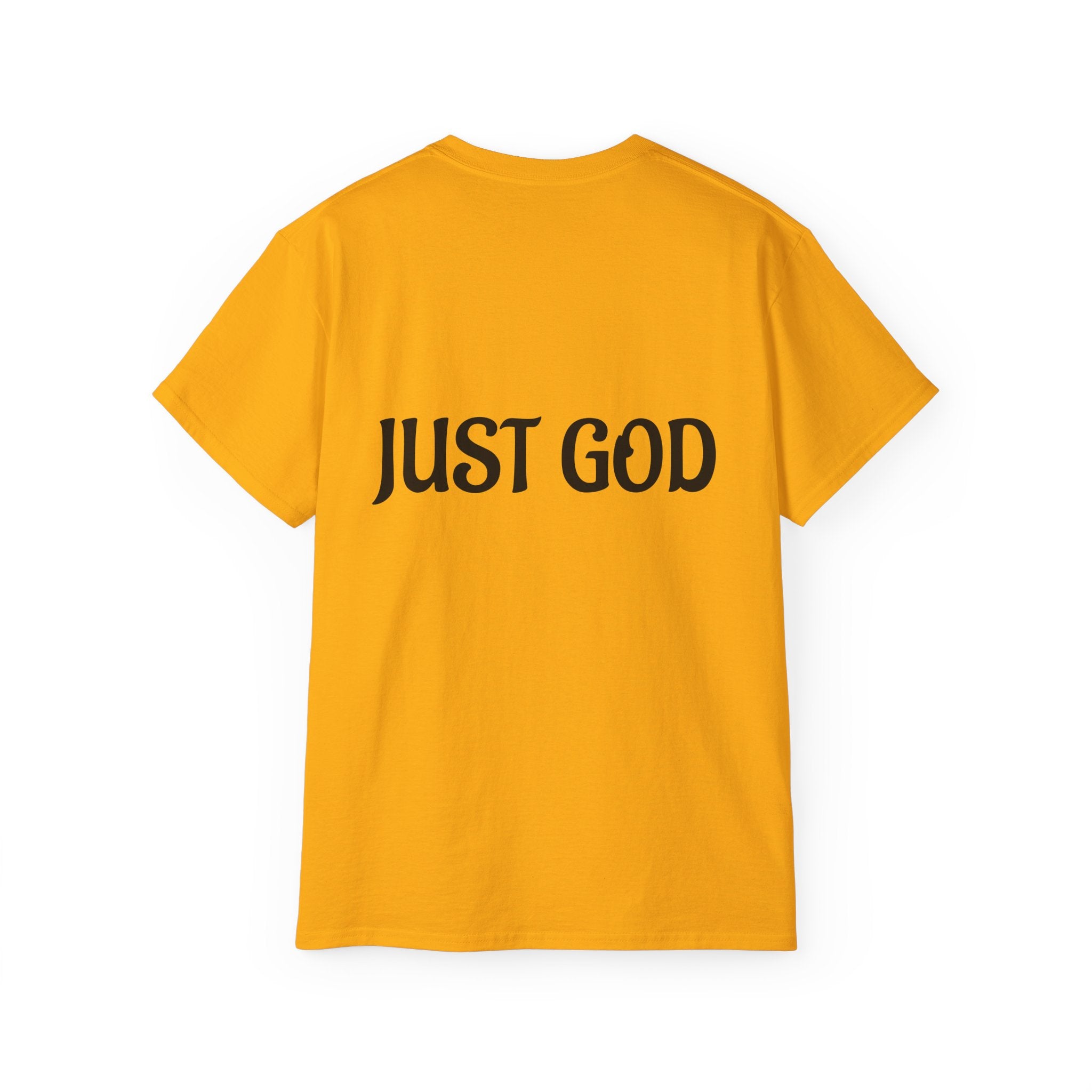 FAITH BASED T-Shirt — "No Idols" Front / "Just God" Back Christian Tee