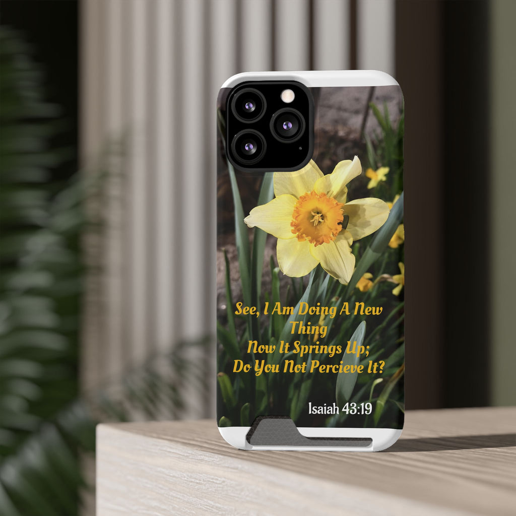 Phone Case With Card Holder (ISAIAH 43:19)