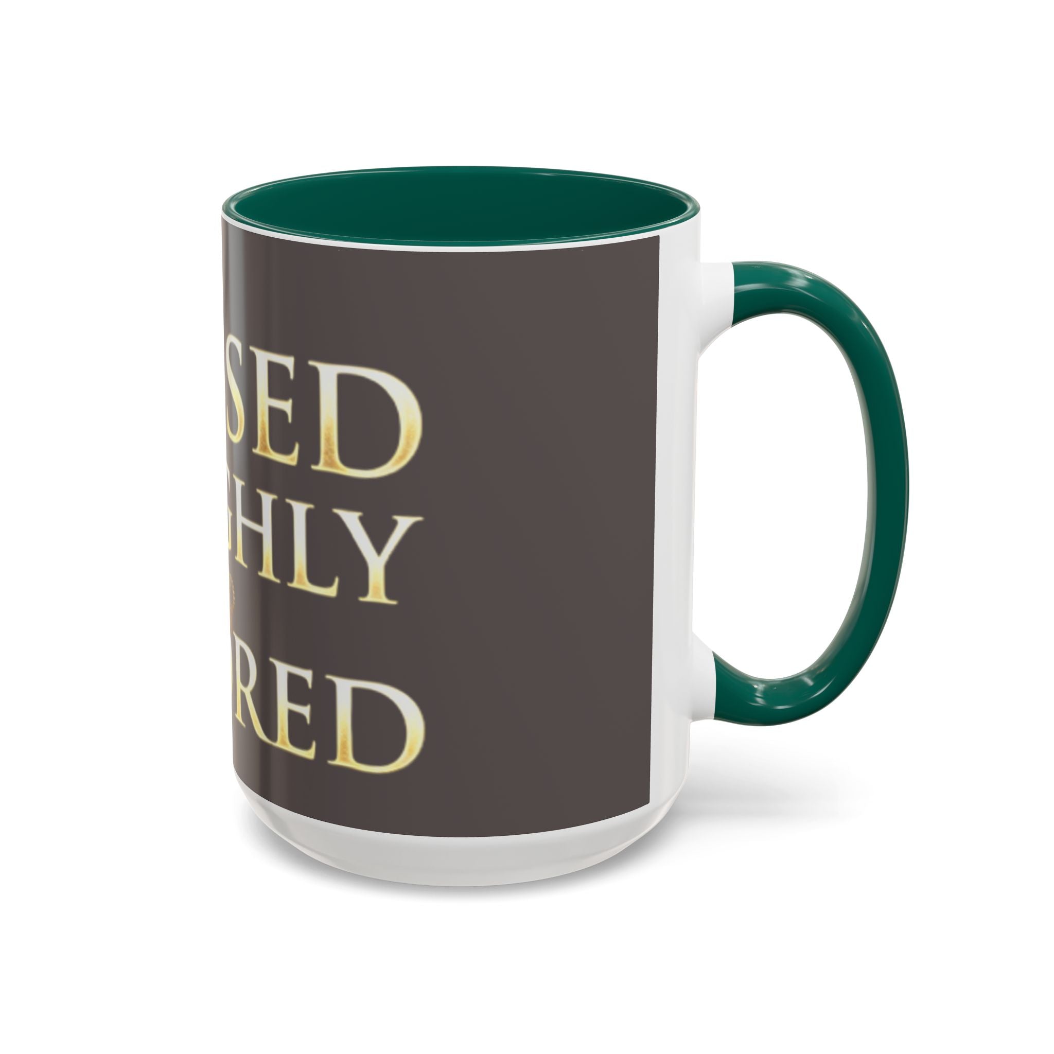Blessed & Highly Favored Mug – Inspirational Faith Coffee Cup (11oz/15oz)