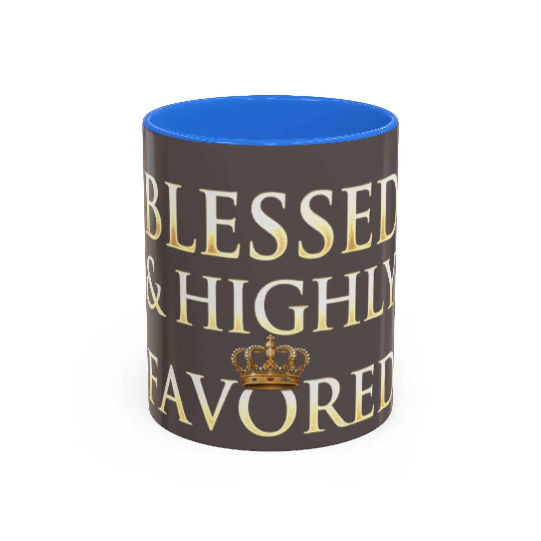 Blessed & Highly Favored Mug – Inspirational Faith Coffee Cup (11oz/15oz)