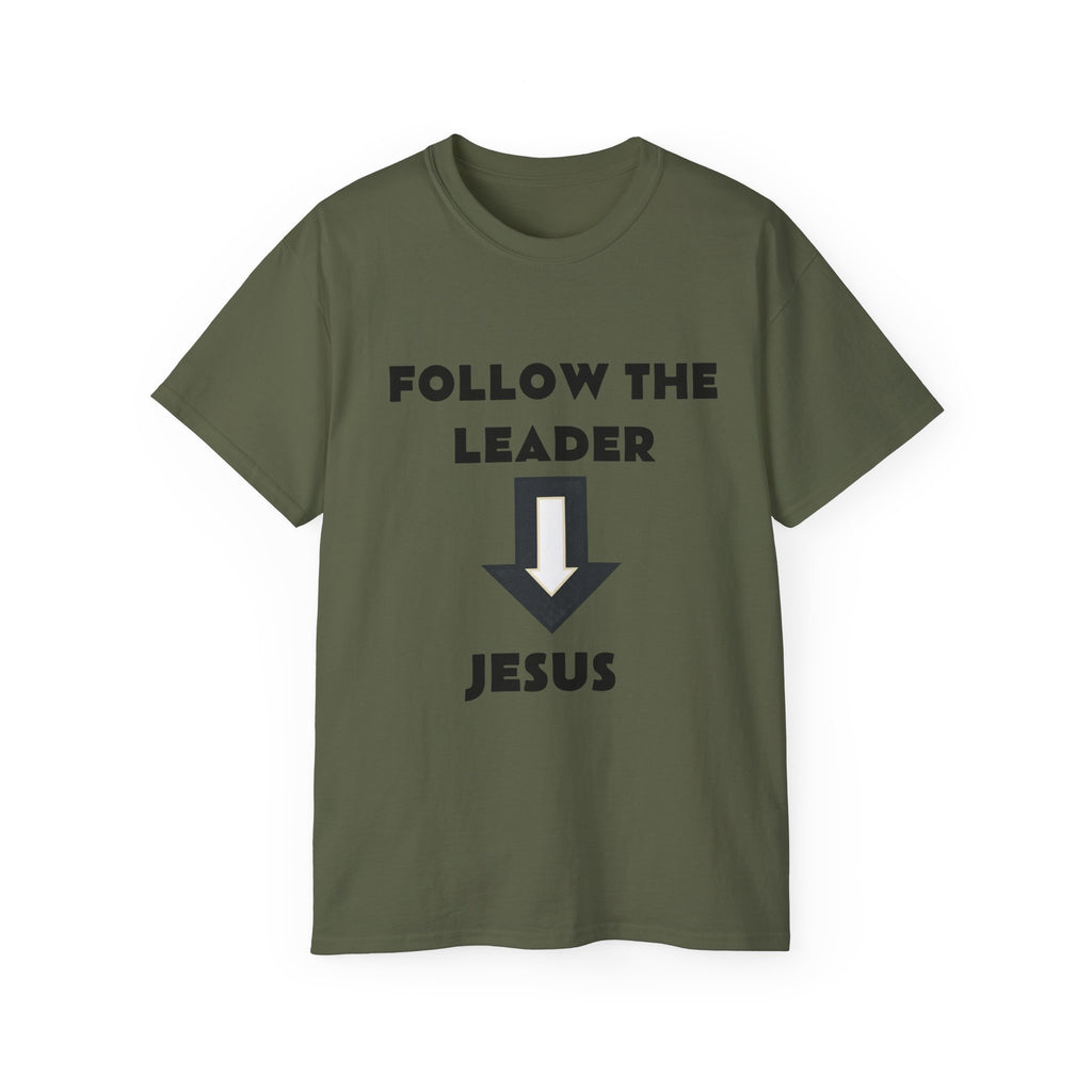Christian T-Shirt "Follow The Leader → Jesus" – Faith Graphic Tee