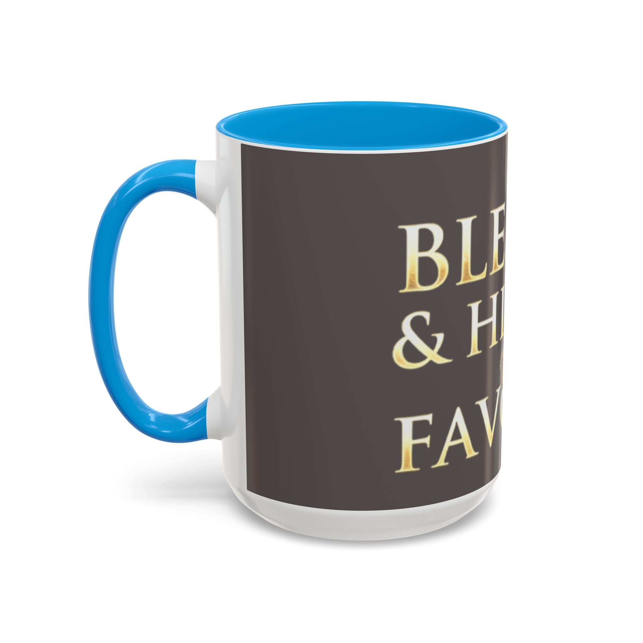 Blessed & Highly Favored Mug – Inspirational Faith Coffee Cup (11oz/15oz)