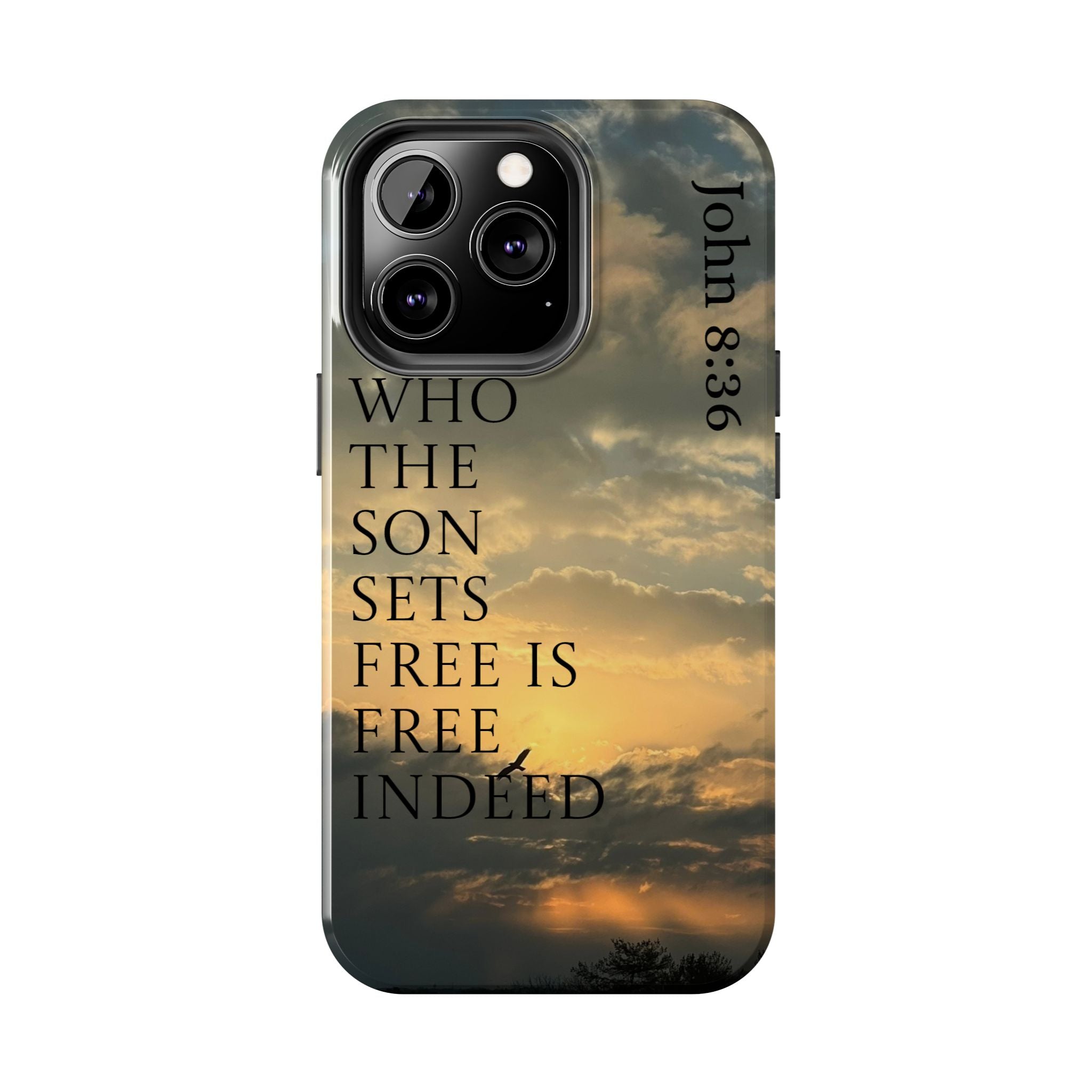 Tough Phone Cases (JOHN 8:36)