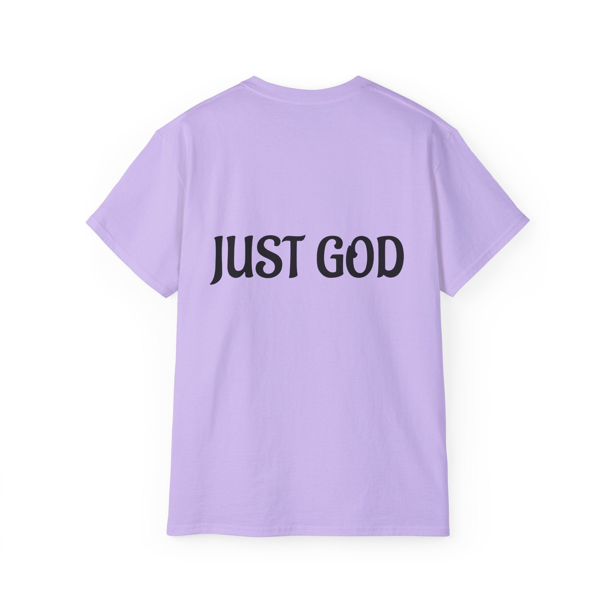 FAITH BASED T-Shirt — "No Idols" Front / "Just God" Back Christian Tee