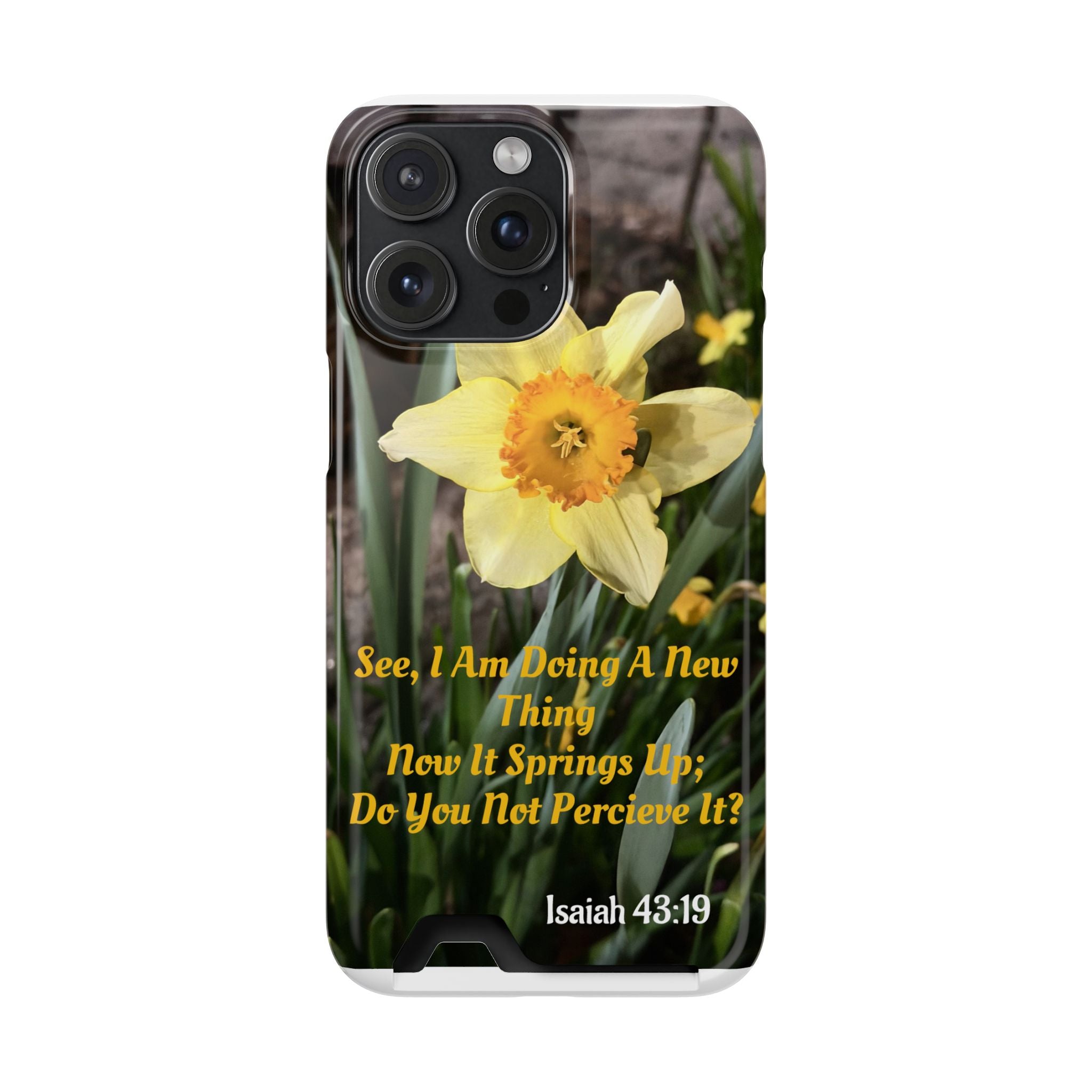 Phone Case With Card Holder (ISAIAH 43:19)