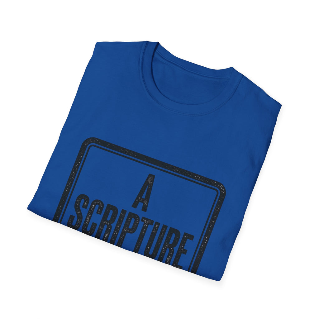 Religious T-Shirt — “A Scripture A Day / Make The Pain Go Away” Inspirational Faith Tee