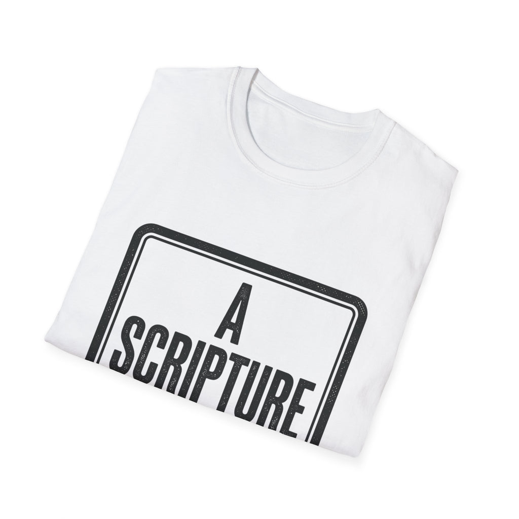 Religious T-Shirt — “A Scripture A Day / Make The Pain Go Away” Inspirational Faith Tee