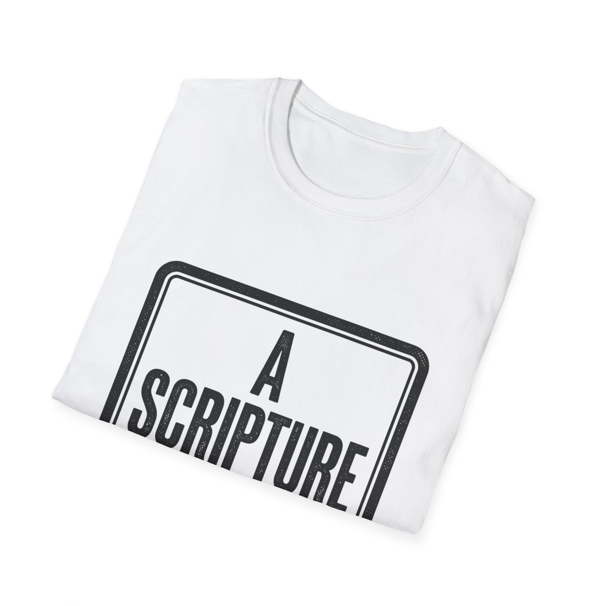 Religious T-Shirt — “A Scripture A Day / Make The Pain Go Away” Inspirational Faith Tee
