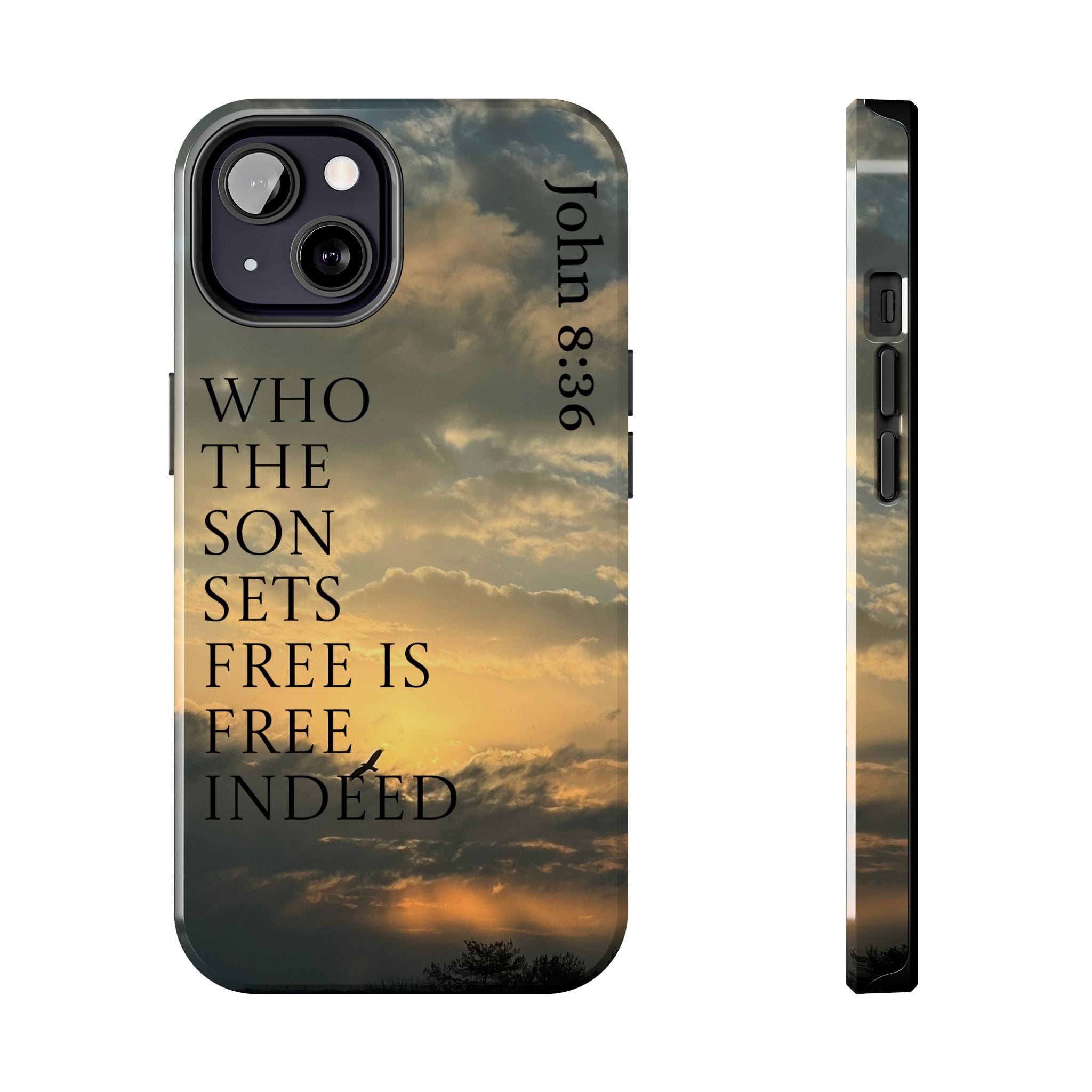 Tough Phone Cases (JOHN 8:36)