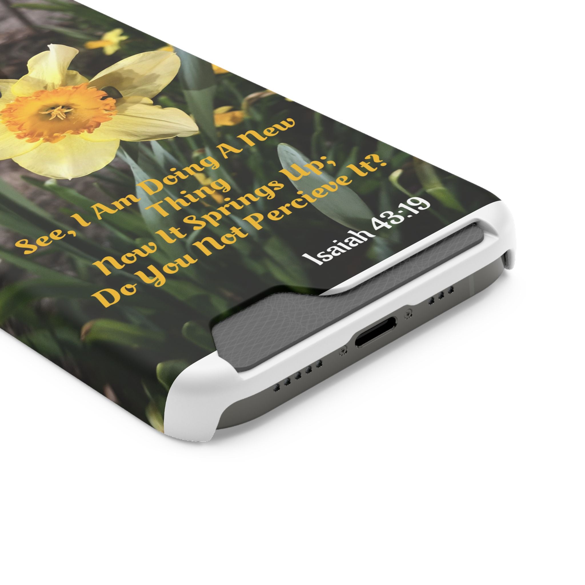 Phone Case With Card Holder (ISAIAH 43:19)