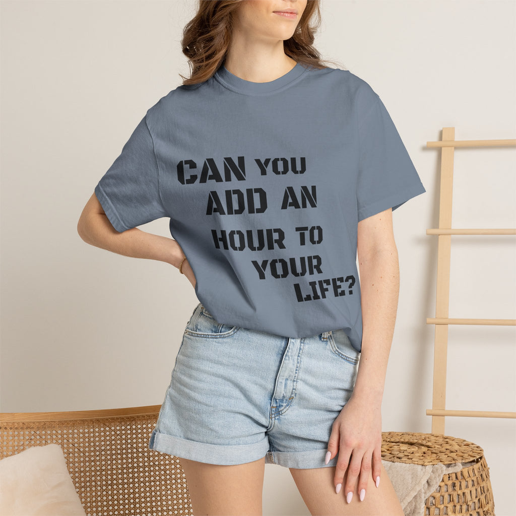 Faith-Based Graphic T-Shirt — “Can You Add An Hour To Your Life? / Do Not Worry! (Matthew 6:27)”