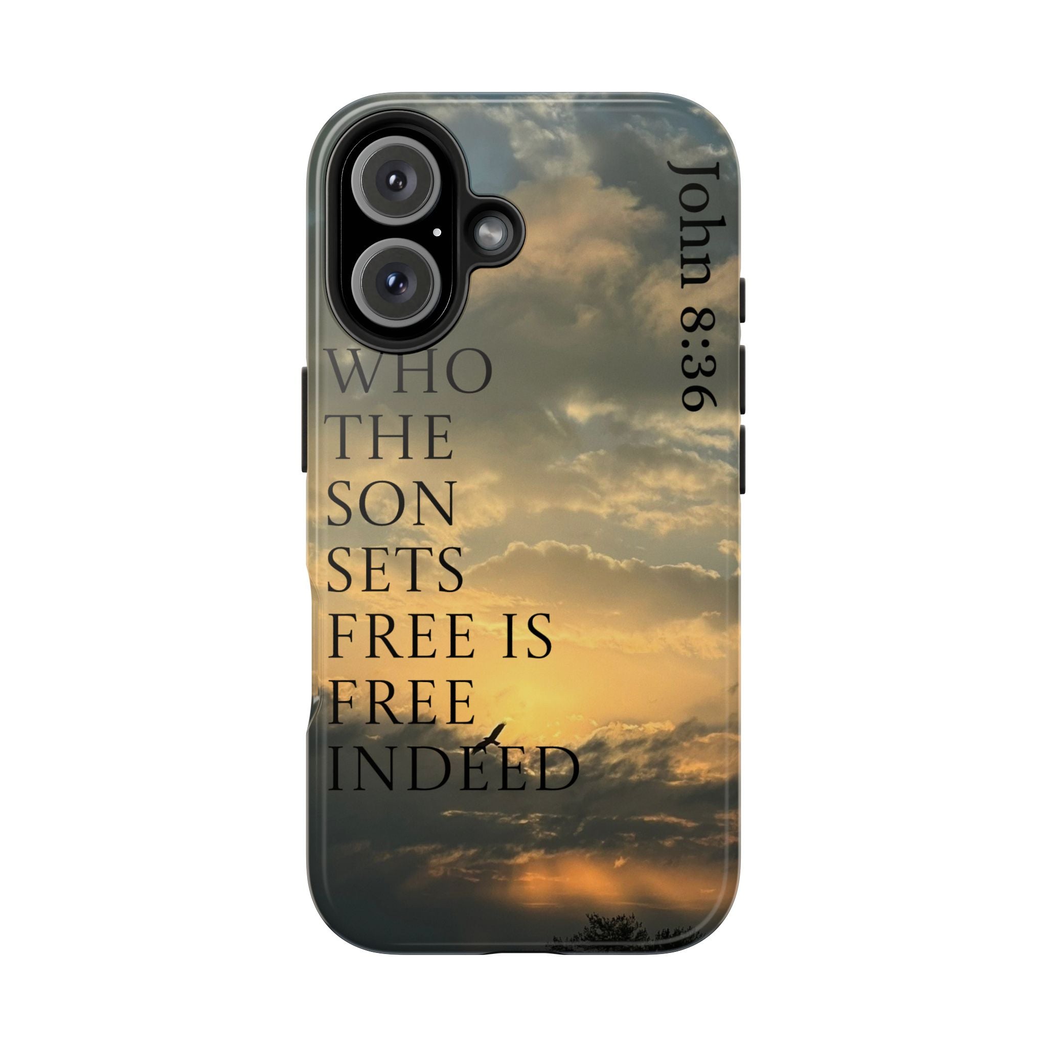 Tough Phone Cases (JOHN 8:36)