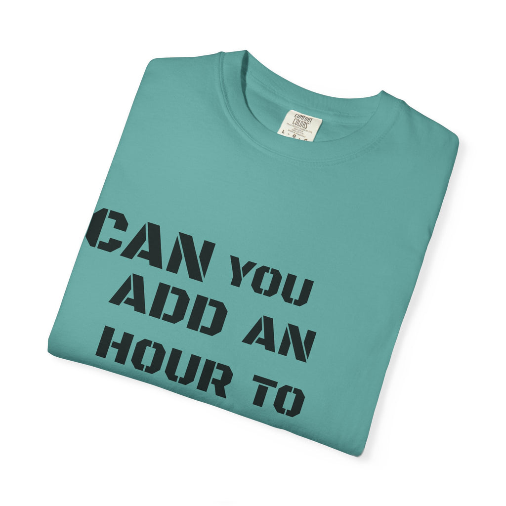 Faith-Based Graphic T-Shirt — “Can You Add An Hour To Your Life? / Do Not Worry! (Matthew 6:27)”