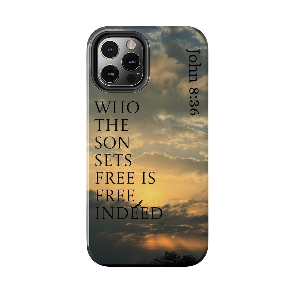 Tough Phone Cases (JOHN 8:36)