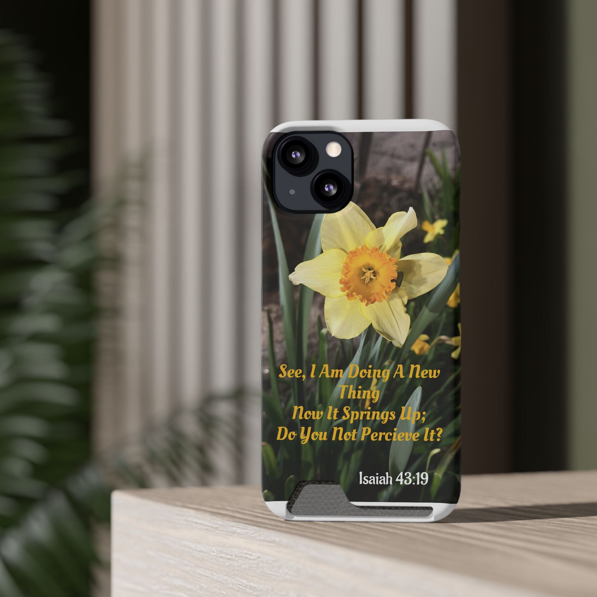 Phone Case With Card Holder (ISAIAH 43:19)