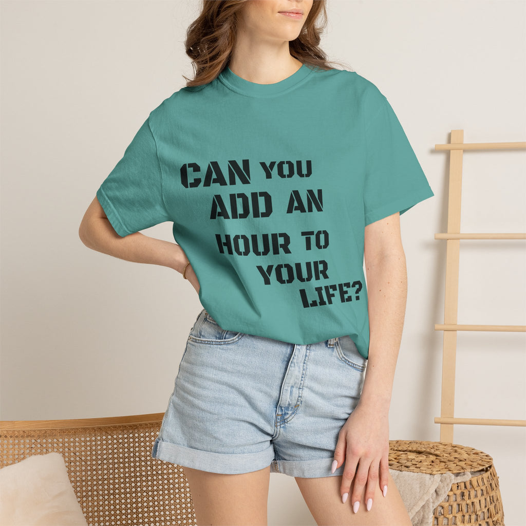 Faith-Based Graphic T-Shirt — “Can You Add An Hour To Your Life? / Do Not Worry! (Matthew 6:27)”
