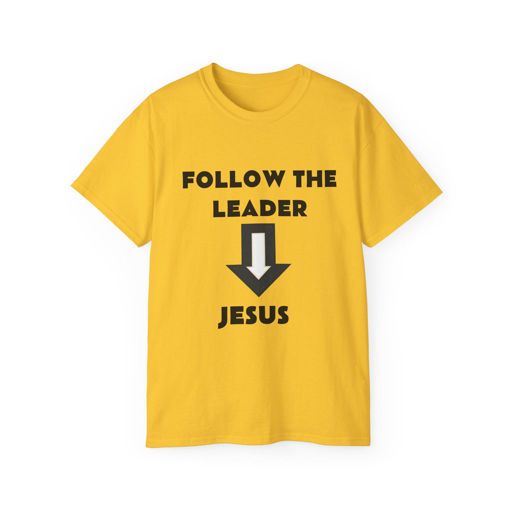 Christian T-Shirt "Follow The Leader → Jesus" – Faith Graphic Tee