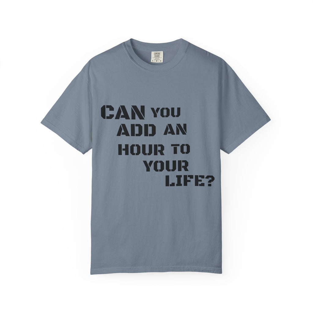 Faith-Based Graphic T-Shirt — “Can You Add An Hour To Your Life? / Do Not Worry! (Matthew 6:27)”