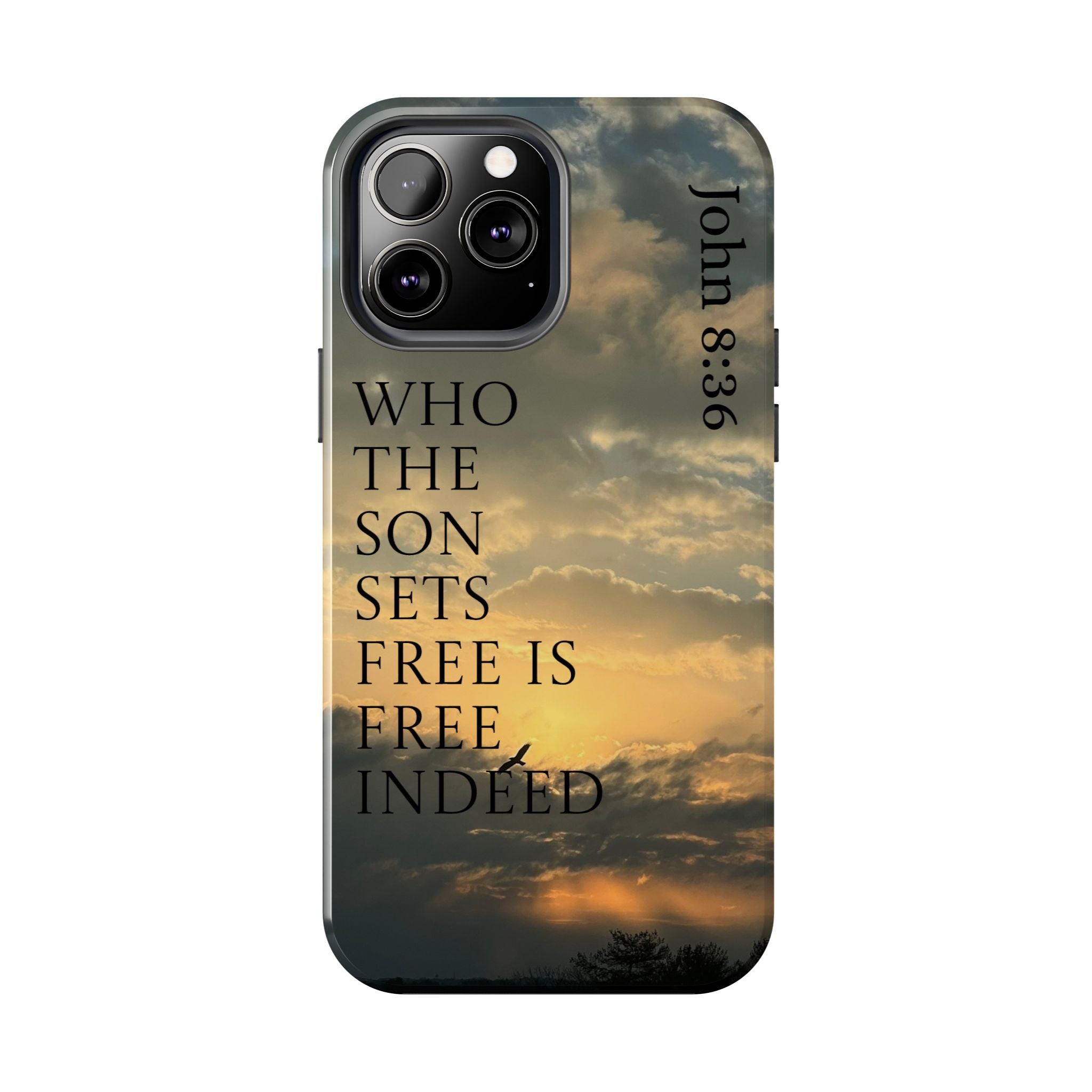 Tough Phone Cases (JOHN 8:36)