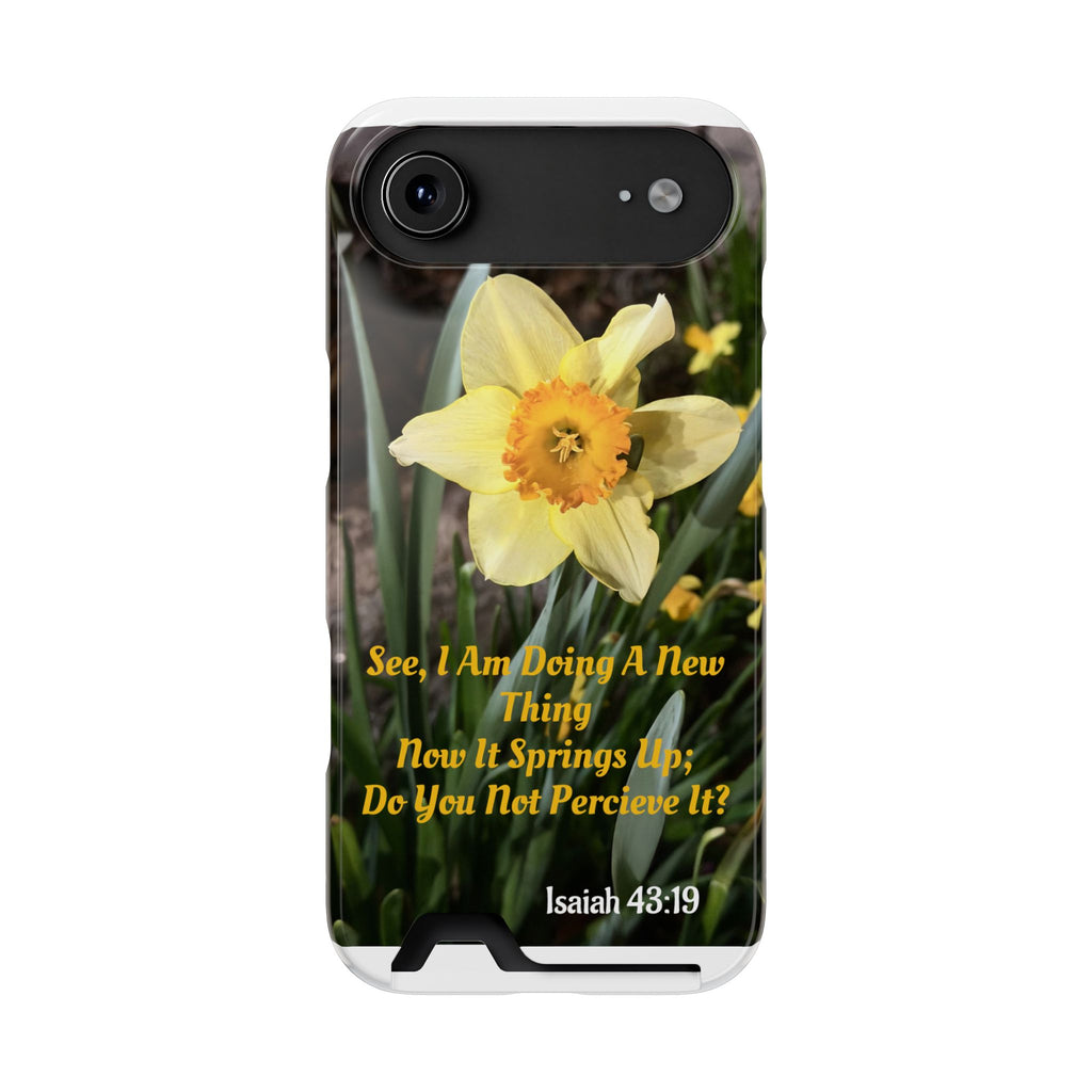 Phone Case With Card Holder (ISAIAH 43:19)