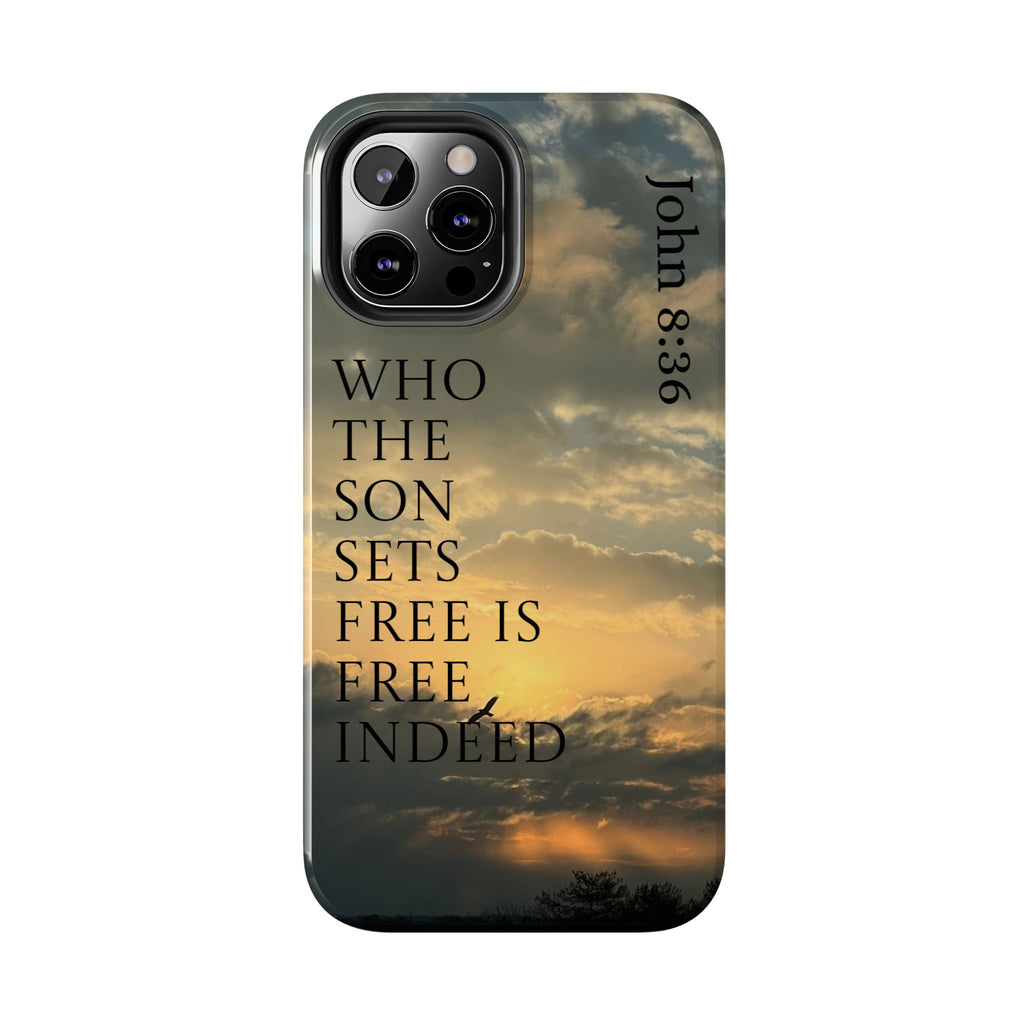 Tough Phone Cases (JOHN 8:36)