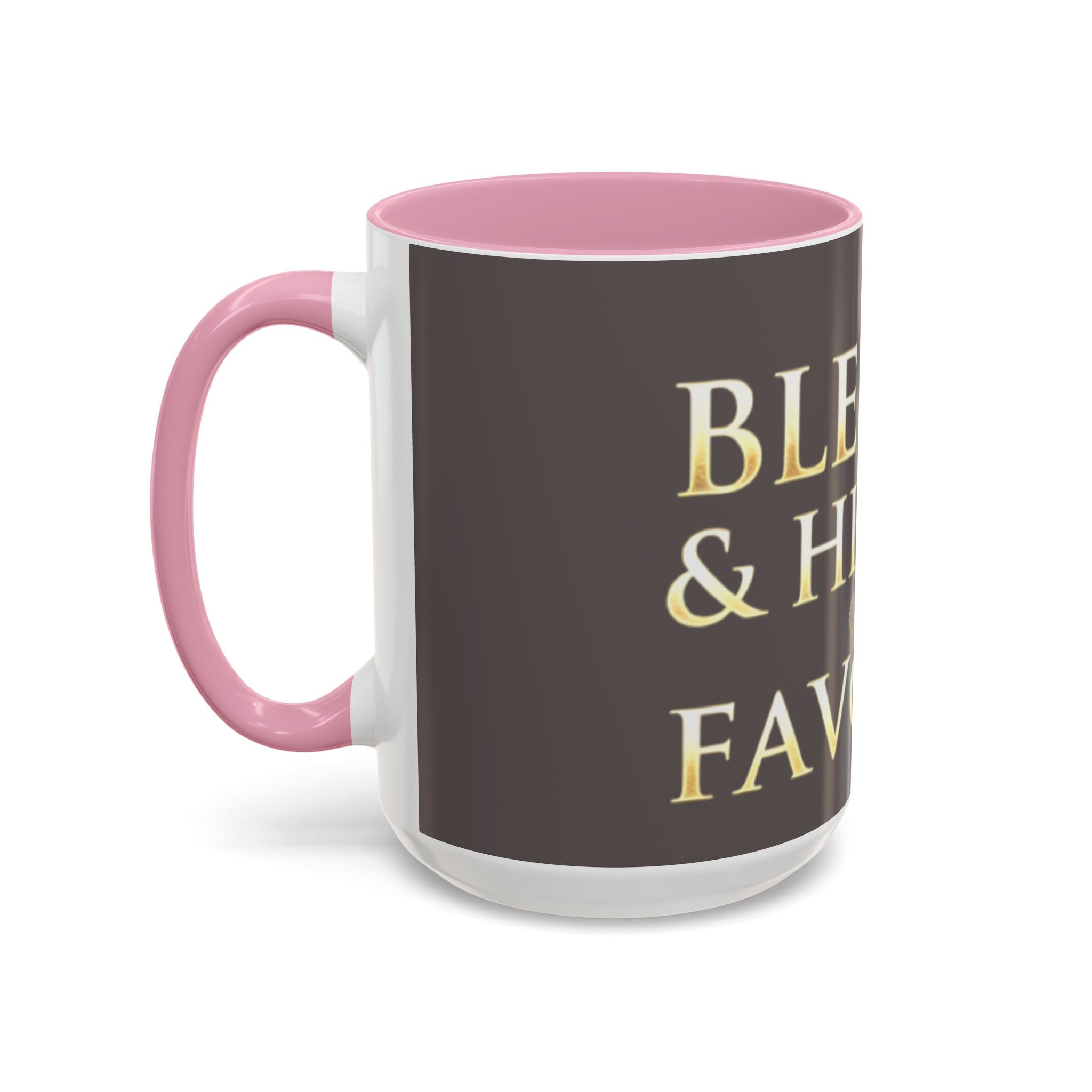 Blessed & Highly Favored Mug – Inspirational Faith Coffee Cup (11oz/15oz)