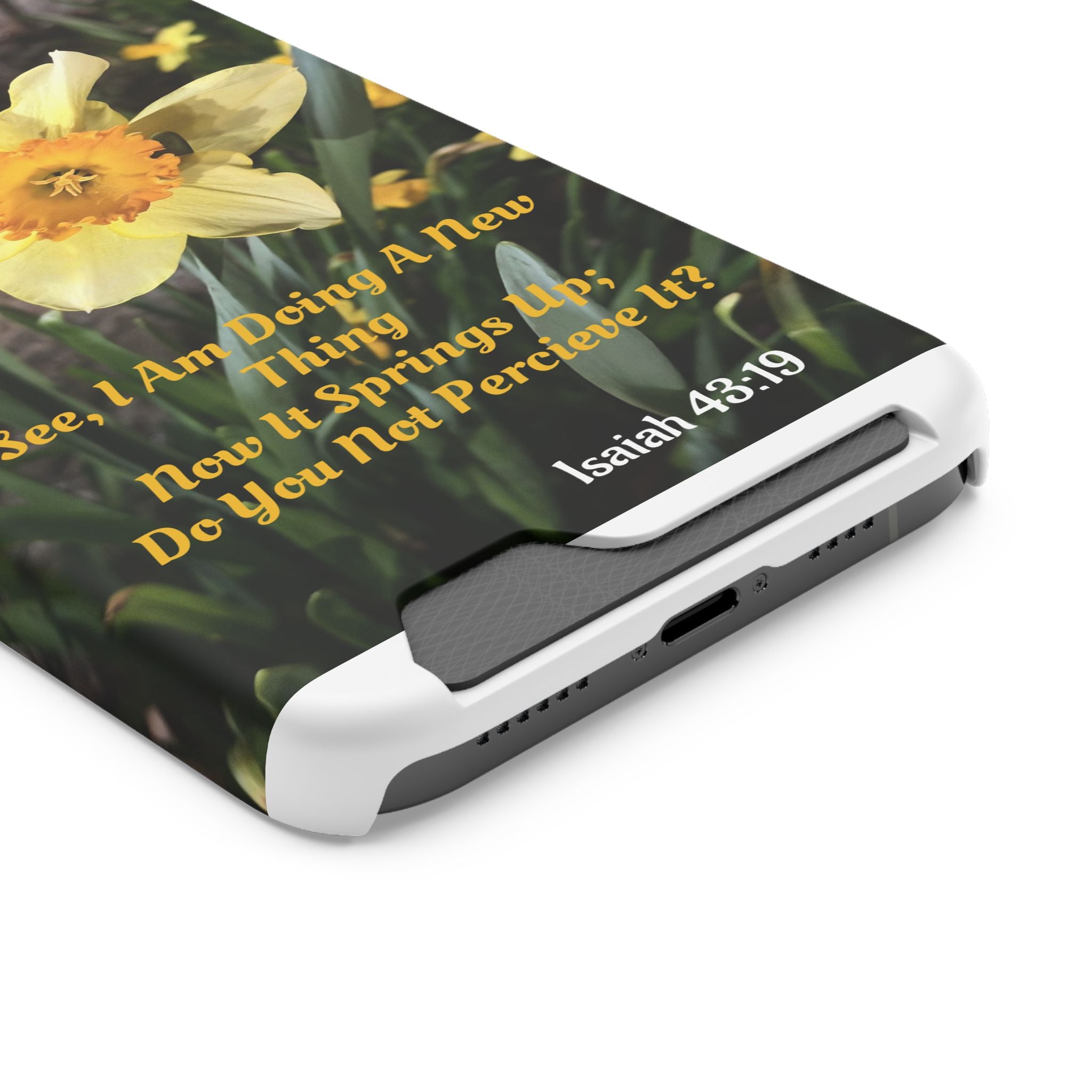 Phone Case With Card Holder (ISAIAH 43:19)
