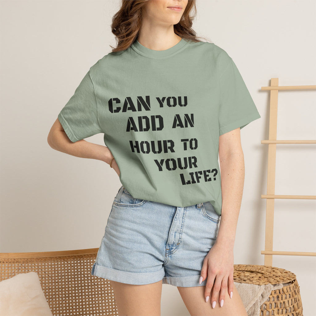 Faith-Based Graphic T-Shirt — “Can You Add An Hour To Your Life? / Do Not Worry! (Matthew 6:27)”