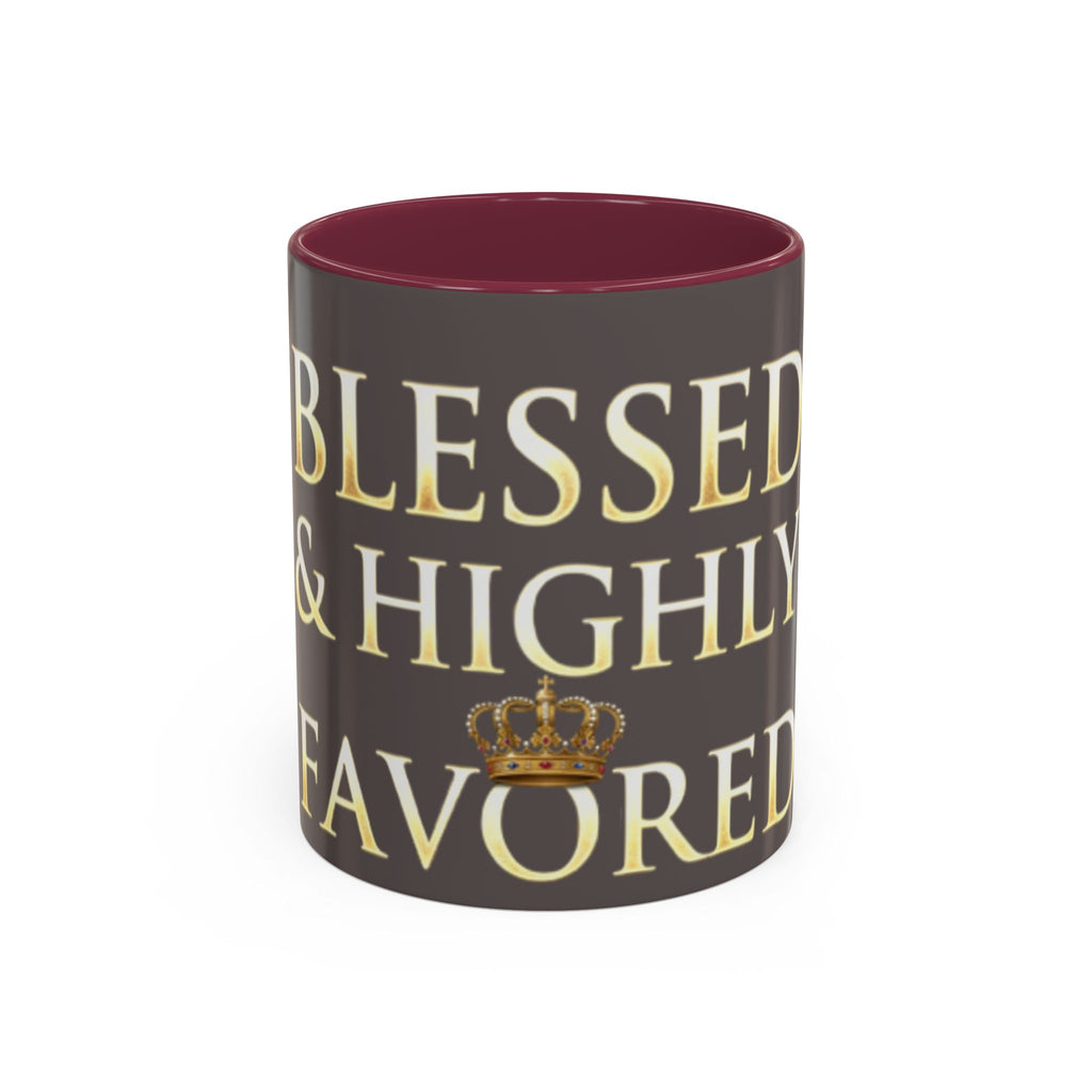 Blessed & Highly Favored Mug – Inspirational Faith Coffee Cup (11oz/15oz)