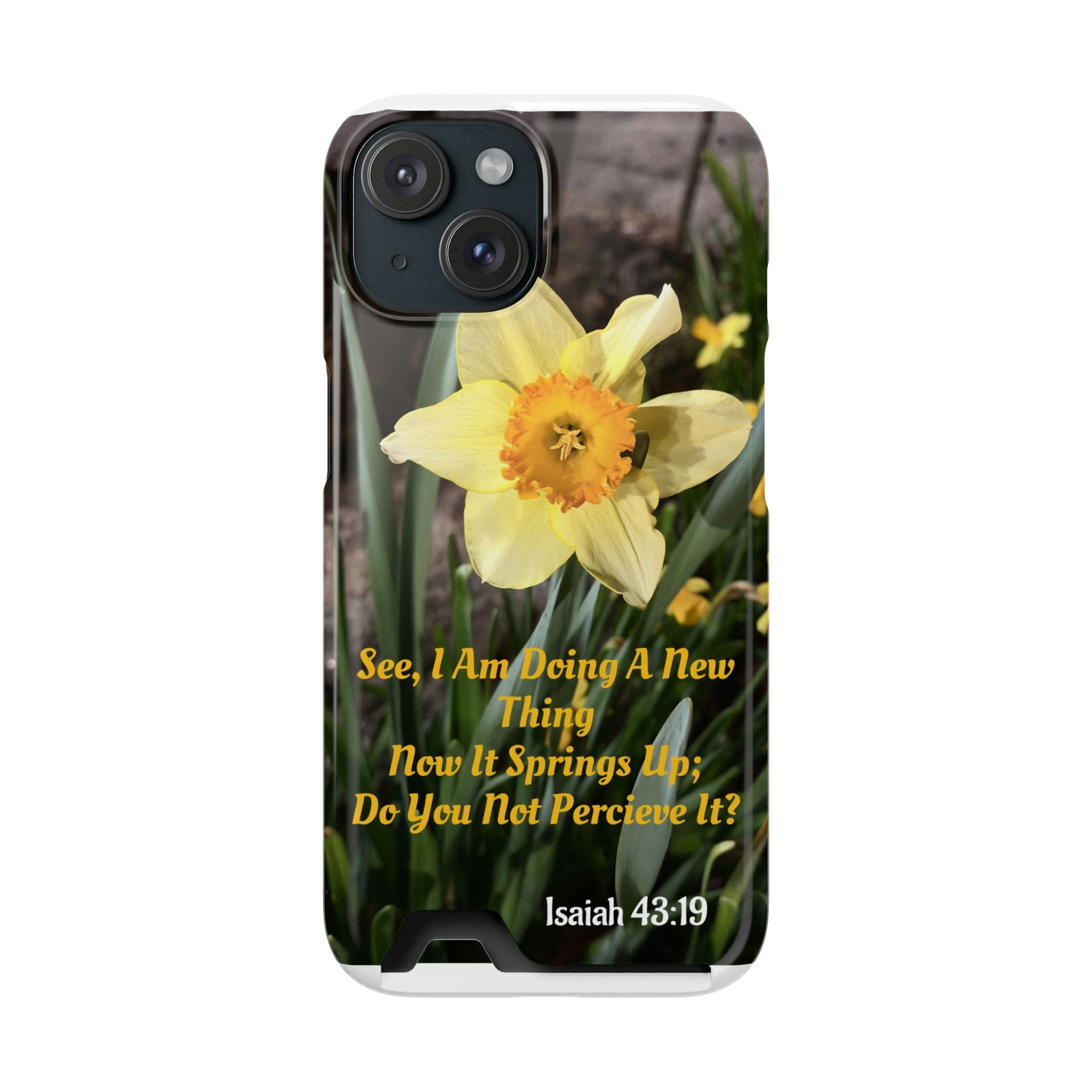 Phone Case With Card Holder (ISAIAH 43:19)