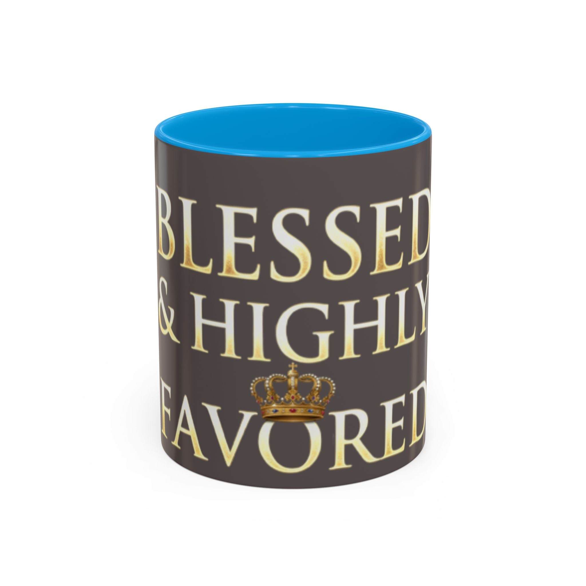 Blessed & Highly Favored Mug – Inspirational Faith Coffee Cup (11oz/15oz)