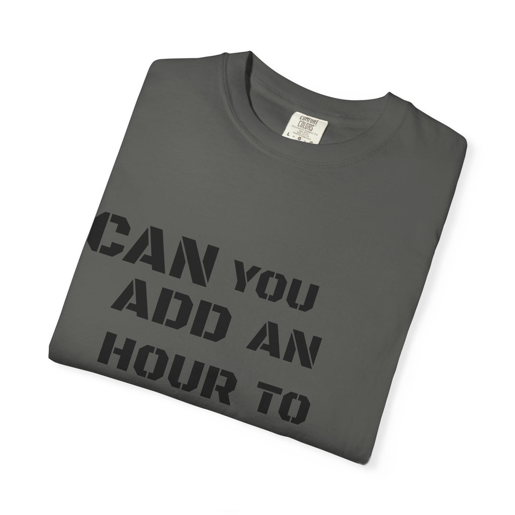 Faith-Based Graphic T-Shirt — “Can You Add An Hour To Your Life? / Do Not Worry! (Matthew 6:27)”