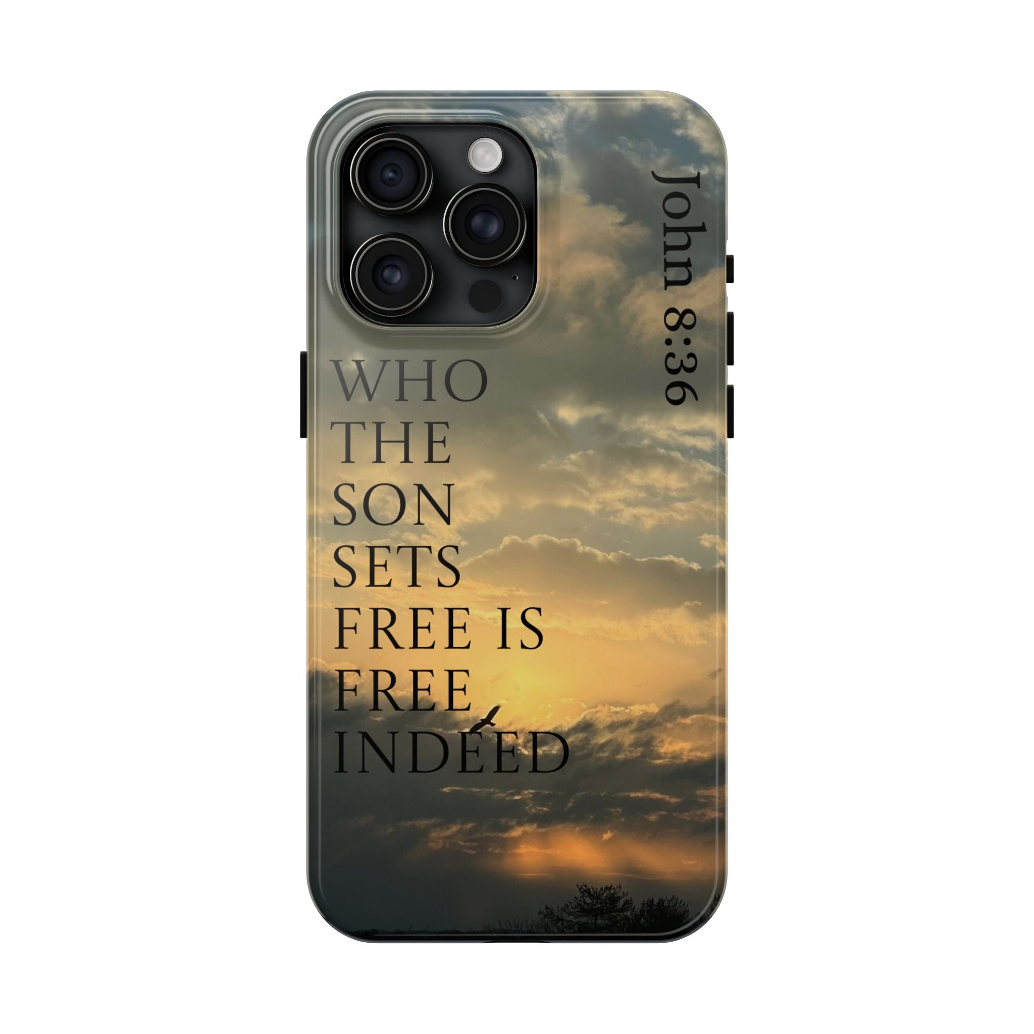Tough Phone Cases (JOHN 8:36)