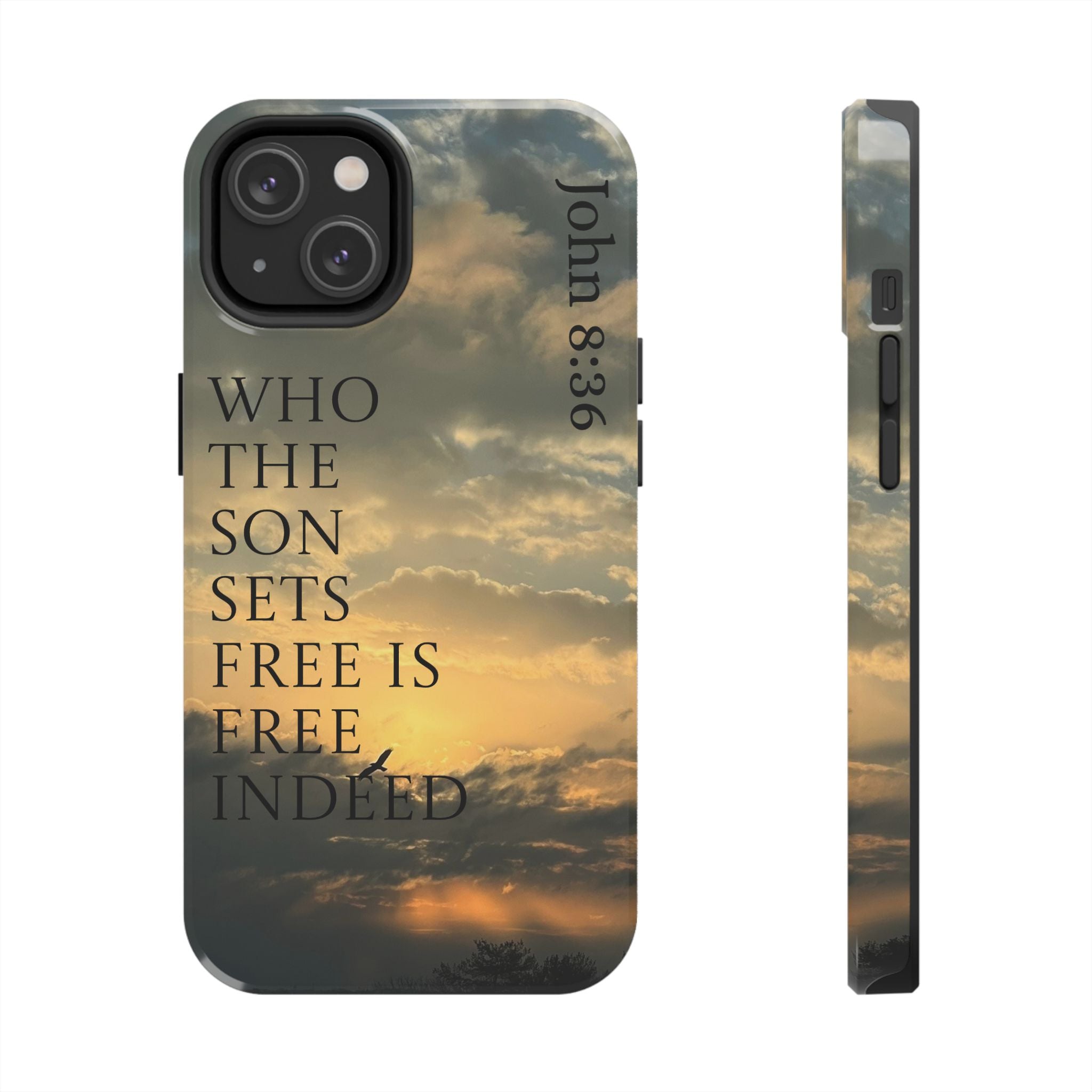 Tough Phone Cases (JOHN 8:36)