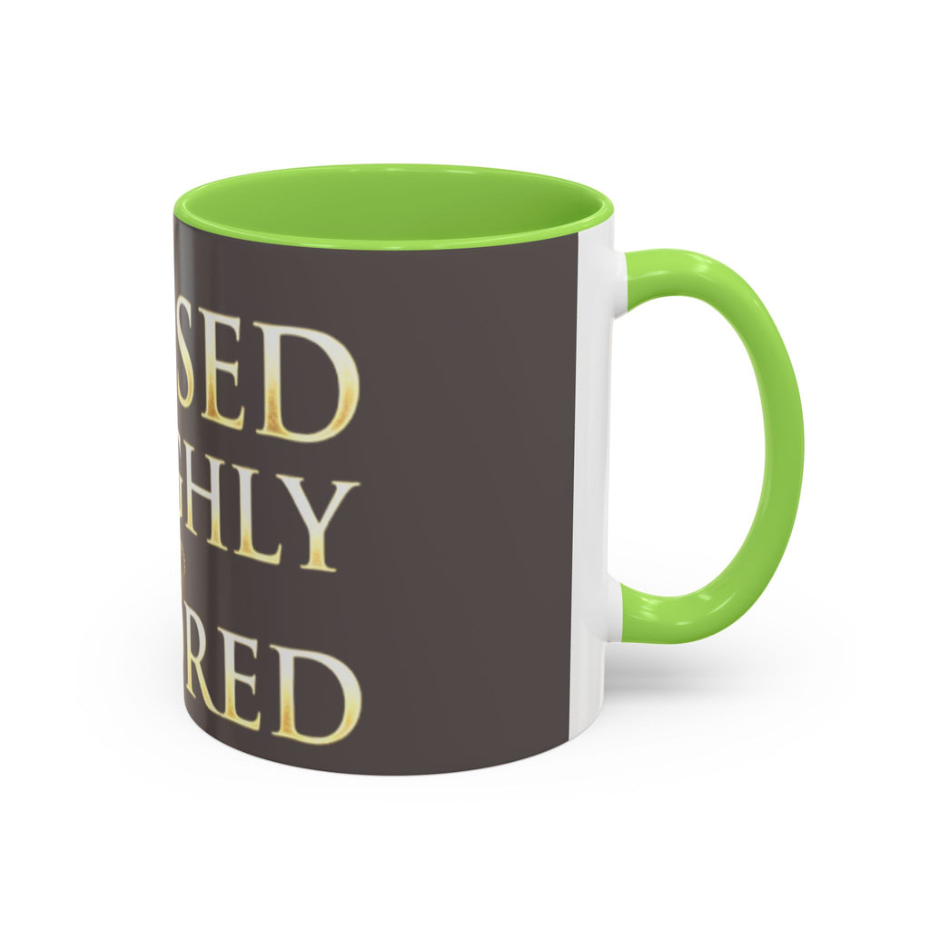 Blessed & Highly Favored Mug – Inspirational Faith Coffee Cup (11oz/15oz)