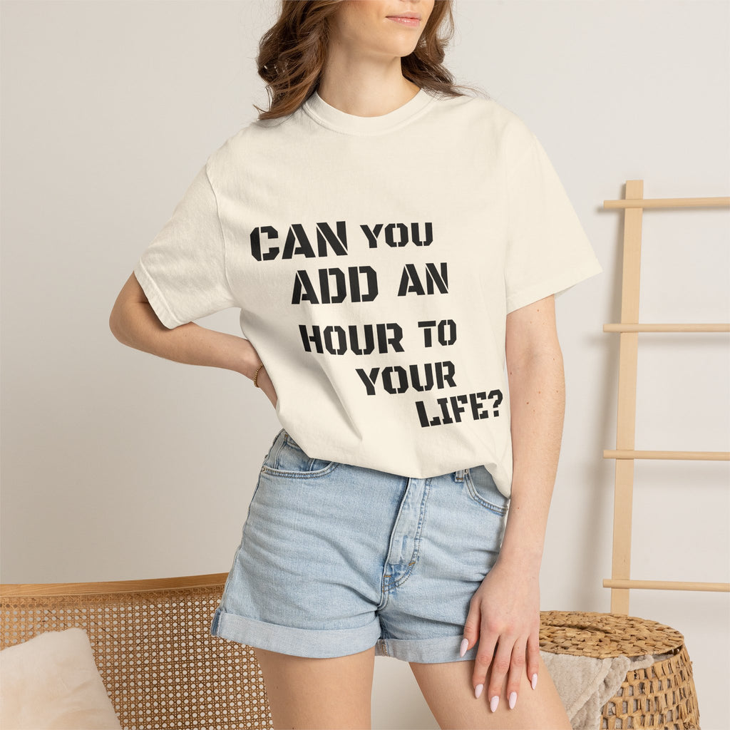 Faith-Based Graphic T-Shirt — “Can You Add An Hour To Your Life? / Do Not Worry! (Matthew 6:27)”