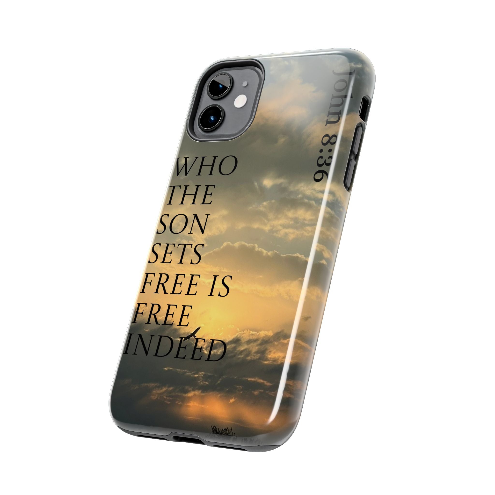 Tough Phone Cases (JOHN 8:36)