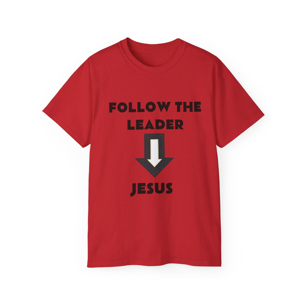 Christian T-Shirt "Follow The Leader → Jesus" – Faith Graphic Tee