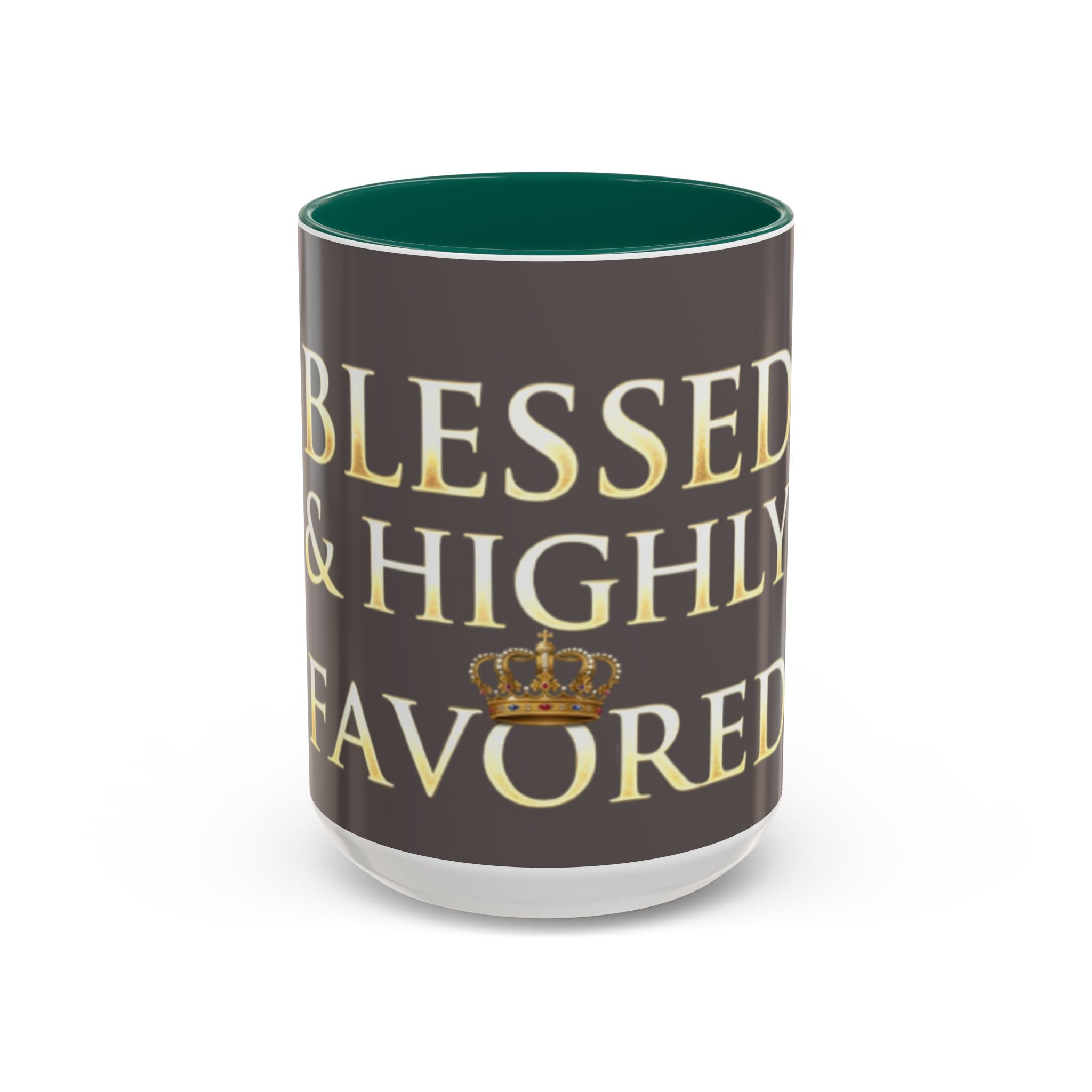 Blessed & Highly Favored Mug – Inspirational Faith Coffee Cup (11oz/15oz)