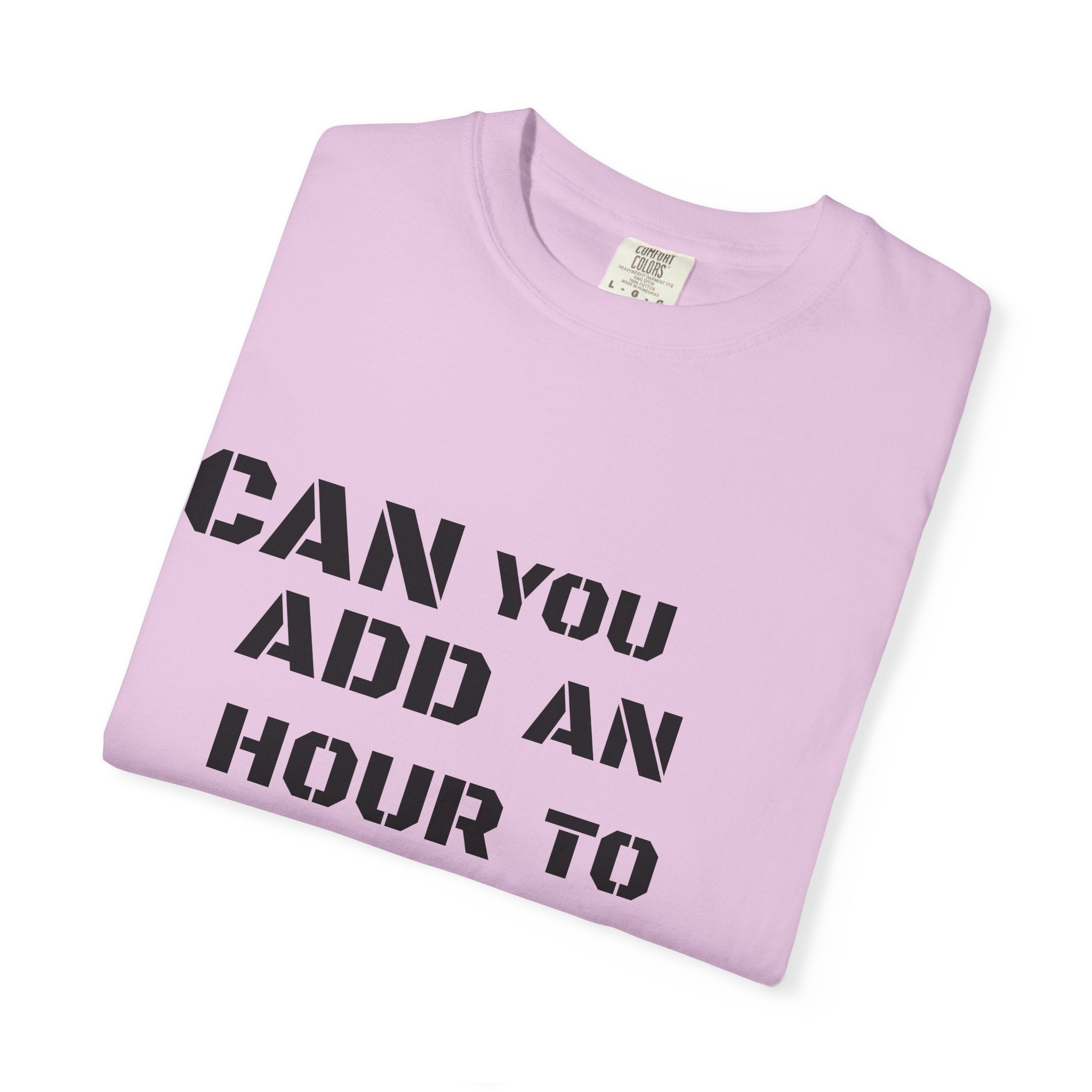 Faith-Based Graphic T-Shirt — “Can You Add An Hour To Your Life? / Do Not Worry! (Matthew 6:27)”