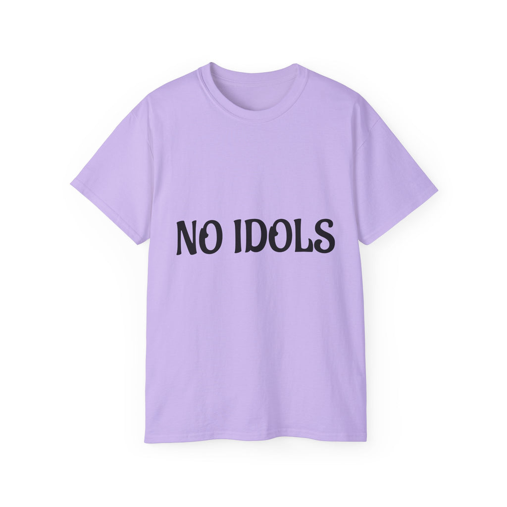 FAITH BASED T-Shirt — "No Idols" Front / "Just God" Back Christian Tee