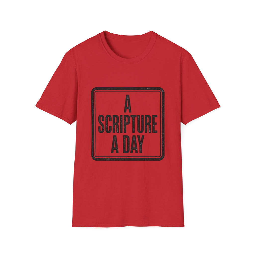 Religious T-Shirt — “A Scripture A Day / Make The Pain Go Away” Inspirational Faith Tee