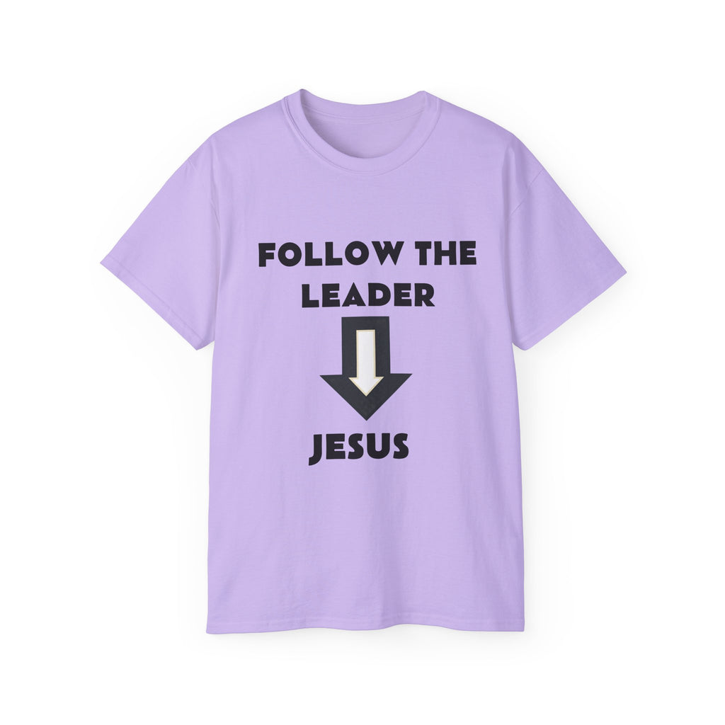 Christian T-Shirt "Follow The Leader → Jesus" – Faith Graphic Tee