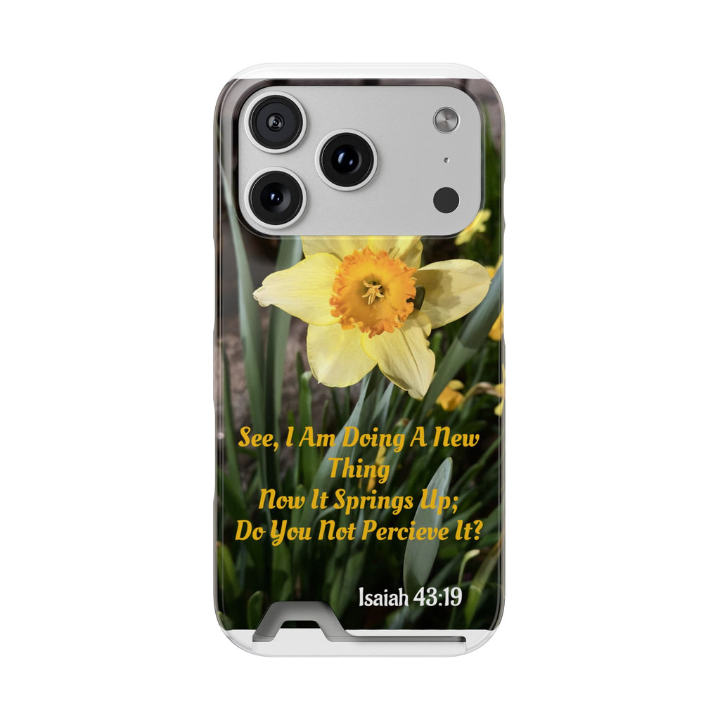 Phone Case With Card Holder (ISAIAH 43:19)