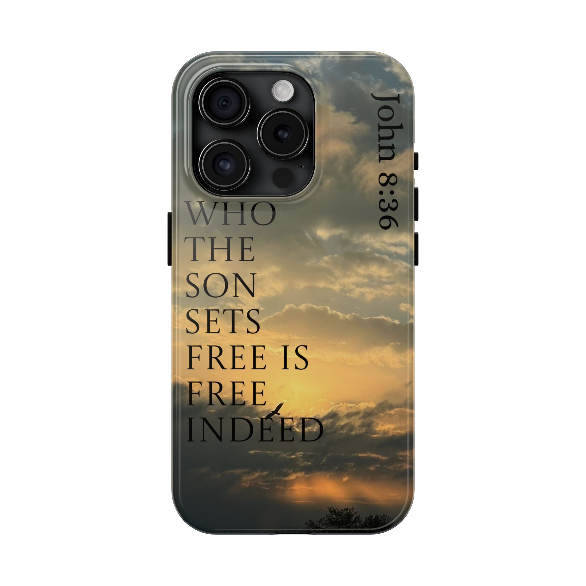 Tough Phone Cases (JOHN 8:36)
