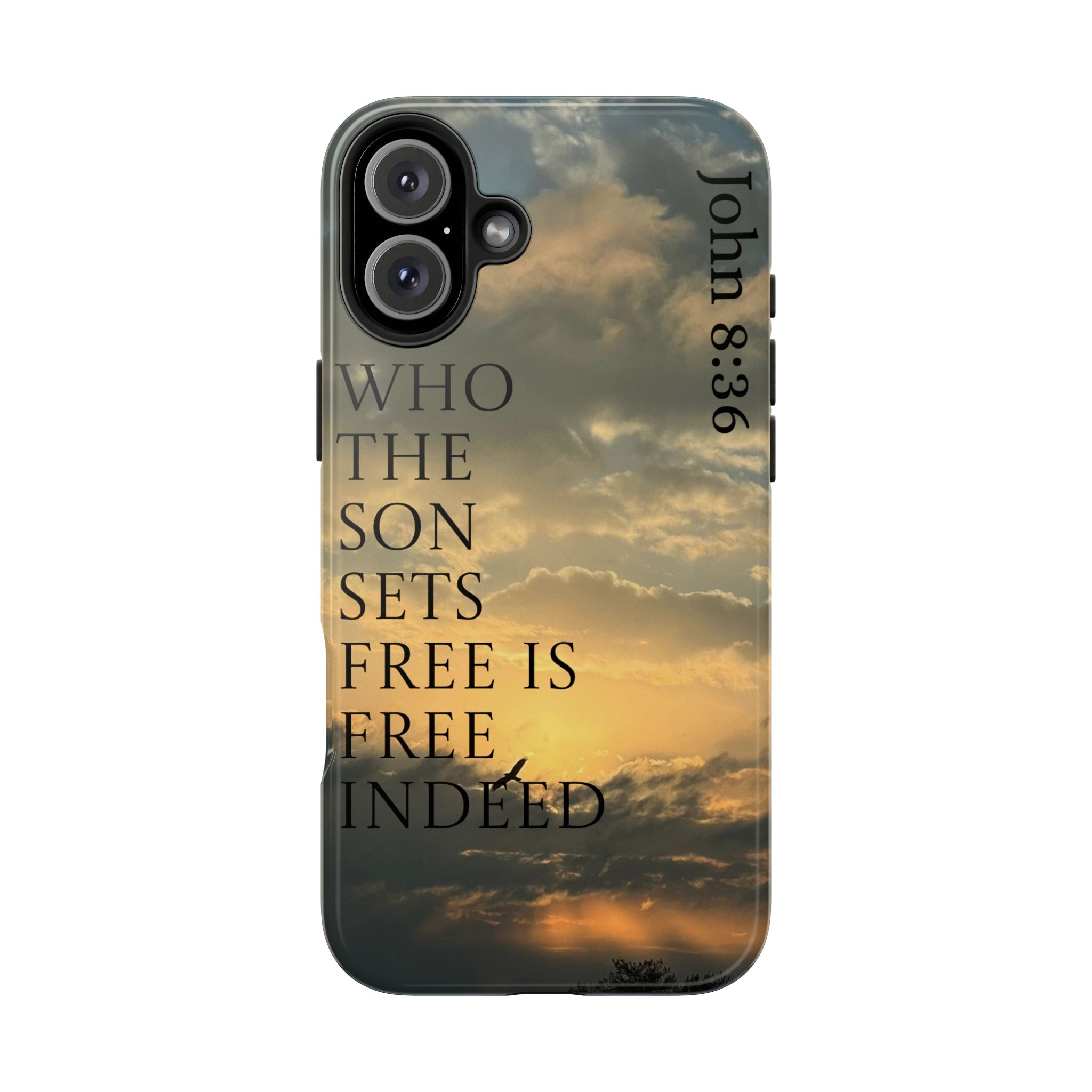 Tough Phone Cases (JOHN 8:36)